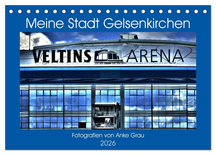 Produktbild: Meine Stadt Gelsenkirchen (Tischkalender 2026 DIN A5 quer), CALVENDO Monatskalender