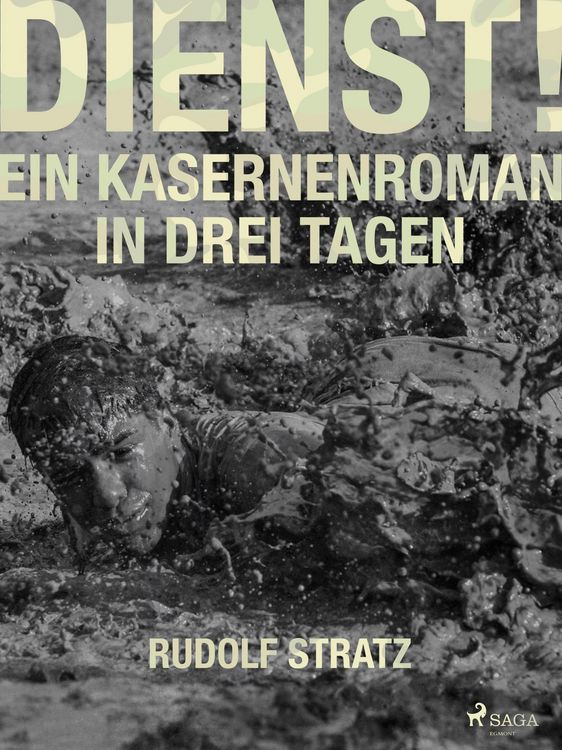 Produktbild: Dienst! Ein Kasernenroman in drei Tagen