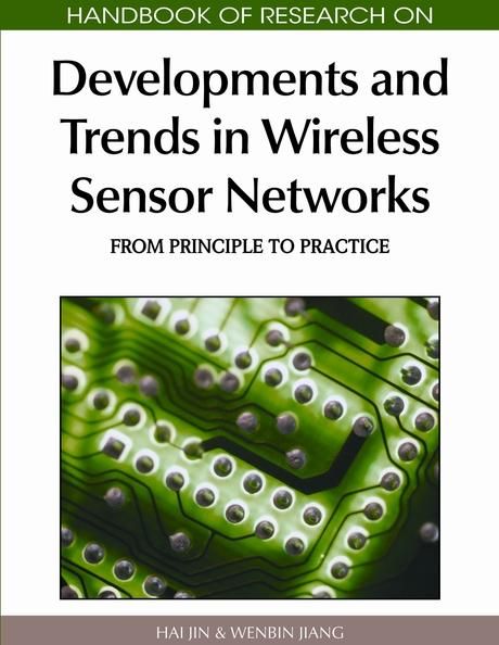 Produktbild: Handbook of Research on Developments and Trends in Wireless Sensor Networks: From Principle to Practice