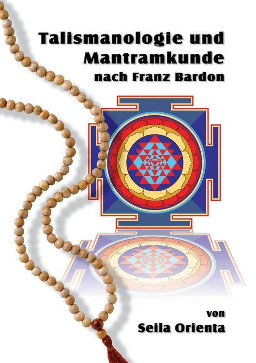 Produktbild: Talismanologie und Mantramkunde nach Franz Bardon