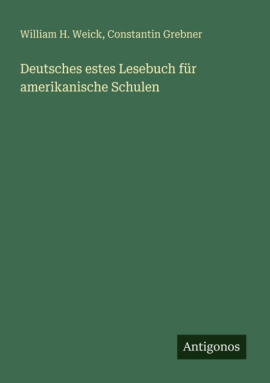 Produktbild: Deutsches estes Lesebuch f&uuml;r amerikanische Schulen