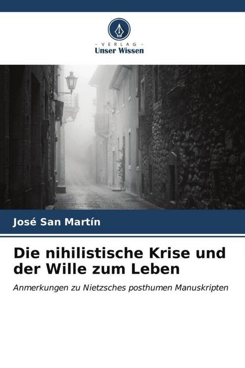 Produktbild: Die nihilistische Krise und der Wille zum Leben