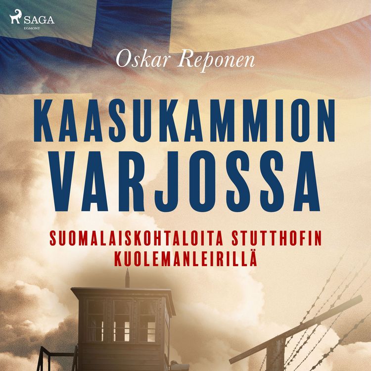 Produktbild: Kaasukammion varjossa: suomalaiskohtaloita Stutthofin kuolemanleirill&auml;