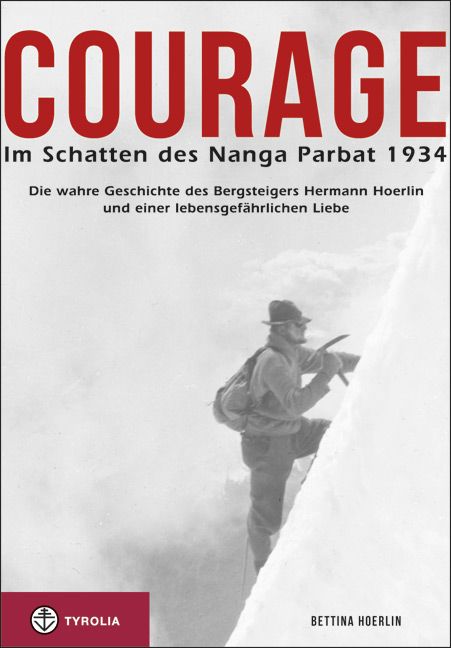Produktbild: Courage. Im Schatten des Nanga Parbat 1934
