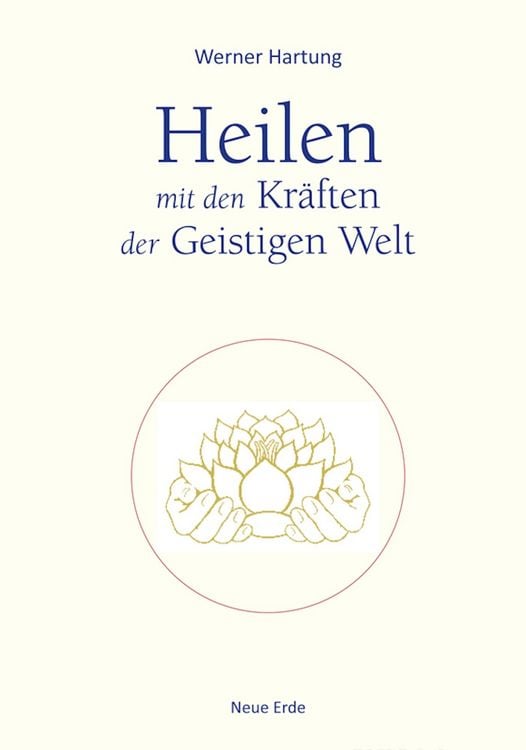Produktbild: Heilen mit den Kr&auml;ften der Geistigen Welt