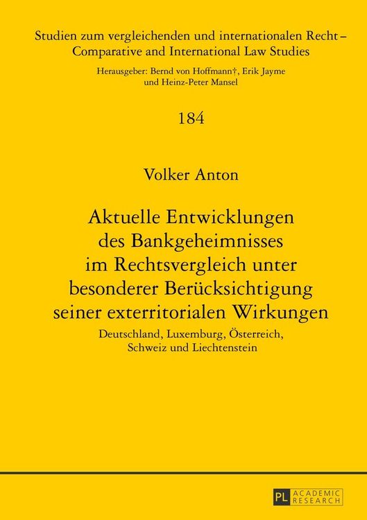 Produktbild: Aktuelle Entwicklungen des Bankgeheimnisses im Rechtsvergleich unter besonderer Ber&uuml;cksichtigung seiner exterritorialen Wirkungen