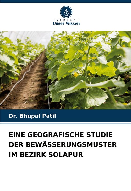 Produktbild: Eine Geografische Studie der Bew&auml;sserungsmuster im Bezirk Solapur