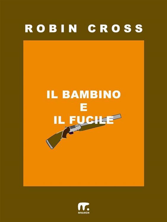 Produktbild: Il bambino e il fucile