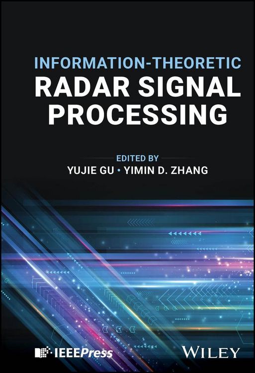 Produktbild: Information-Theoretic Radar Signal Processing