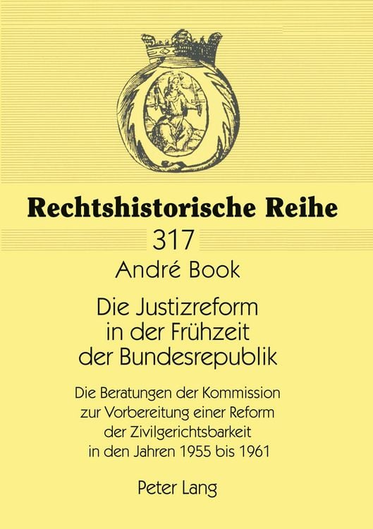 Produktbild: Die Justizreform in der Fr&uuml;hzeit der Bundesrepublik