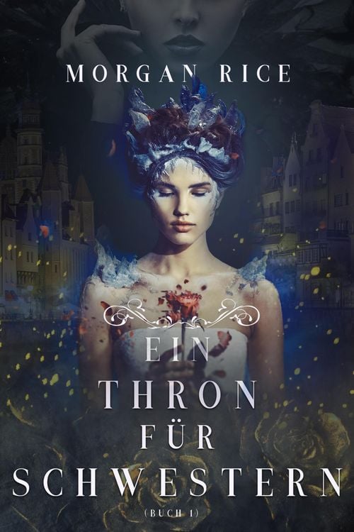 Produktbild: Ein Thron f&uuml;r Schwestern (Ein Thron f&uuml;r Schwestern - Buch Eins)