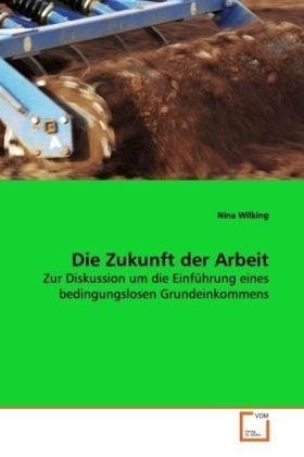 Produktbild: Wilking, N: Die Zukunft der Arbeit
