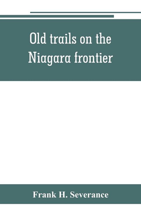 Produktbild: Old trails on the Niagara frontier