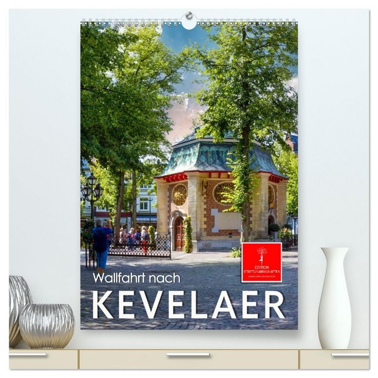 Produktbild: Wallfahrt nach Kevelaer (hochwertiger Premium Wandkalender 2026 DIN A2 hoch), Kunstdruck in Hochglanz