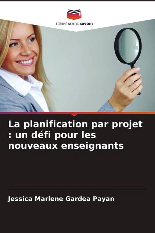 Produktbild: La planification par projet : un d&eacute;fi pour les nouveaux enseignants