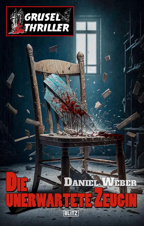 Produktbild: Grusel-Thriller 11: Die unerwartete Zeugin