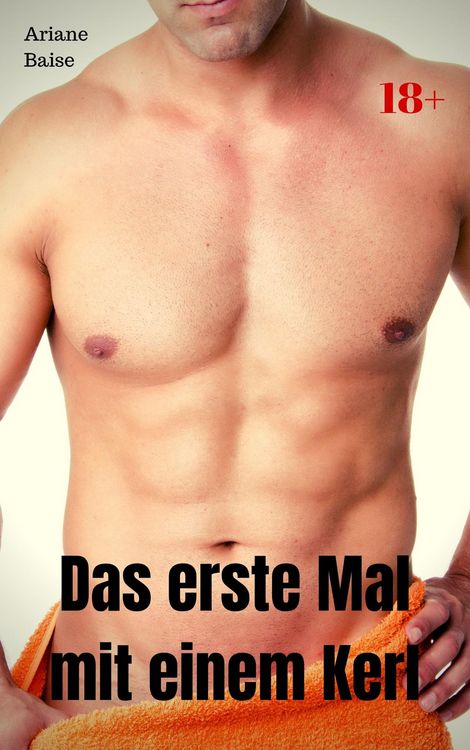 Produktbild: Das erste Mal mit einem Kerl