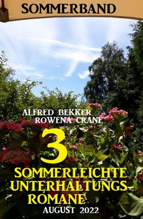 Produktbild: 3 Sommerleichte Unterhaltungsromane August 2022: Sommerband