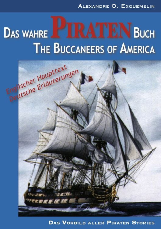 Produktbild: Das wahre Piraten Buch&nbsp;&ndash; The Buccaneers of America