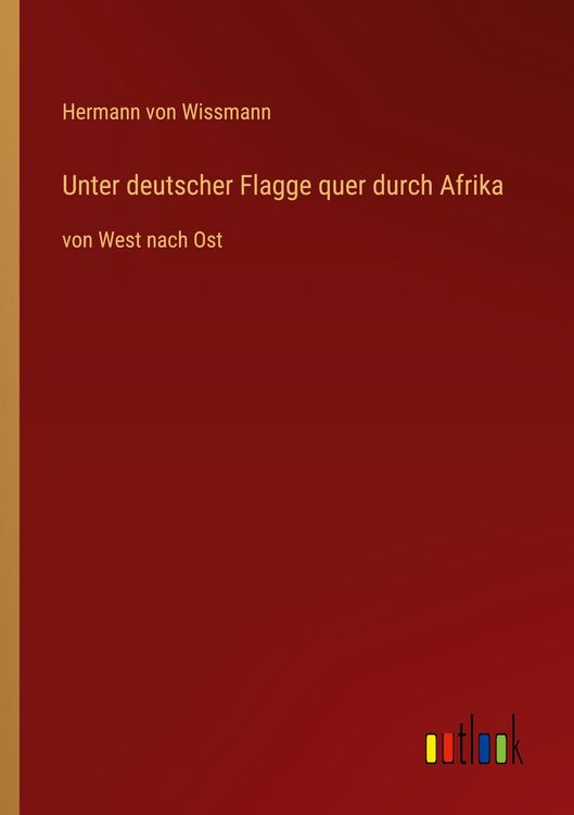 Produktbild: Unter deutscher Flagge quer durch Afrika