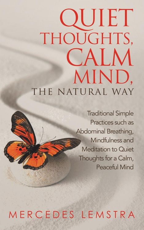 Produktbild: Quiet Thoughts, Calm Mind, the Natural Way