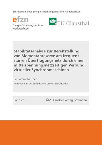 Produktbild: Stabilit&auml;tsanalyse zur Bereitstellung von Momentanreserve am frequenz-starren &Uuml;bertragungsnetz durch einen mittelspannungsnetzseitigen Verbund virtuel
