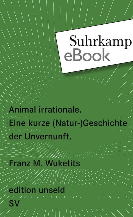 Bild vom Artikel Animal irrationale vom Autor Franz M. Wuketits