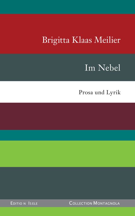 Bild vom Artikel Im Nebel vom Autor Brigitta Klaas Meilier