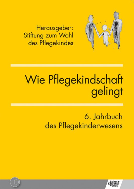 Produktbild: Wie Pflegekindschaft gelingt