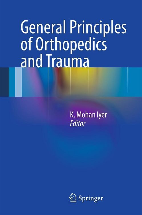 Produktbild: General Principles of Orthopedics and Trauma