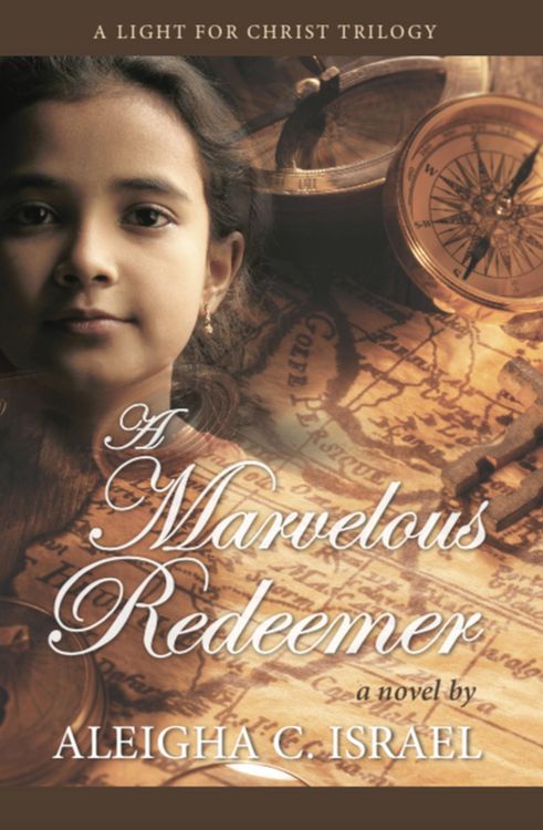 Produktbild: A Marvelous Redeemer (A Light for Christ trilogy, #3)