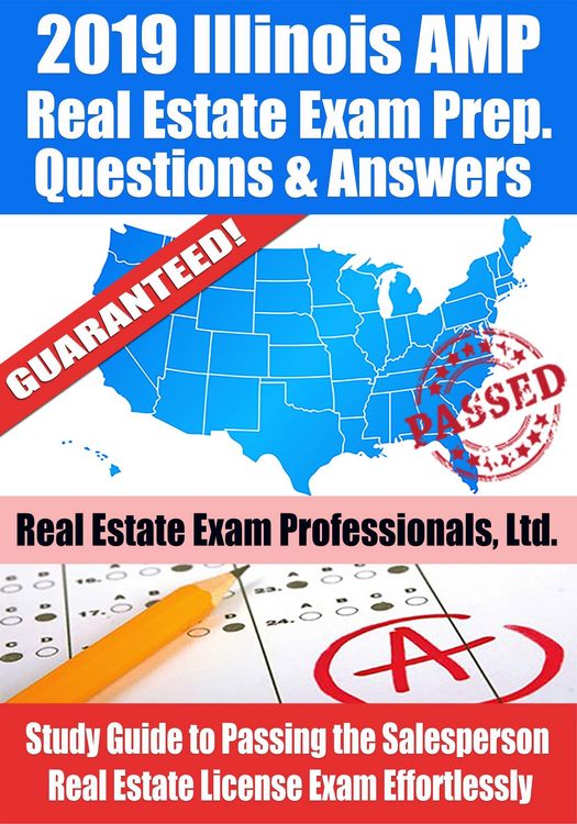 Produktbild: 2019 Illinois AMP Real Estate Exam Prep Questions, Answers & Explanations: Study Guide to Passing the Salesperson Real Estate License Exam Effortlessl