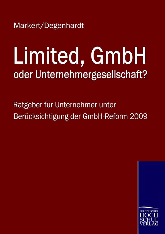 Produktbild: Limited, GmbH Oder Unternehmergesellschaft?