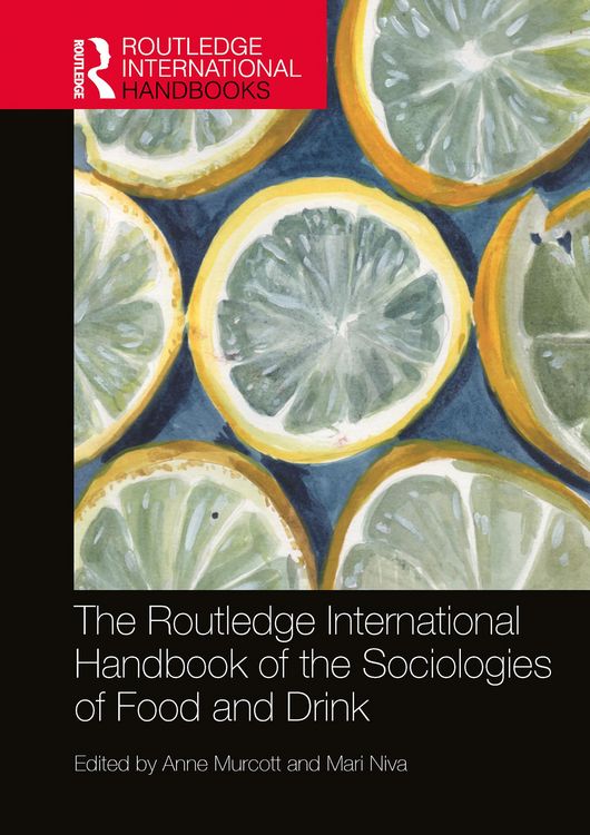 Produktbild: The Routledge International Handbook of the Sociologies of Food and Drink