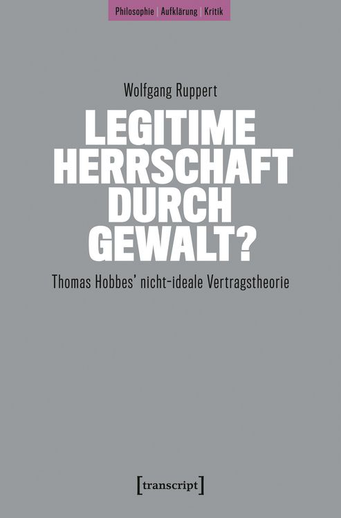 Produktbild: Legitime Herrschaft durch Gewalt?