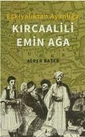 Produktbild: Eskiyaliktan Ayanliga Kircaalili Emin Aga