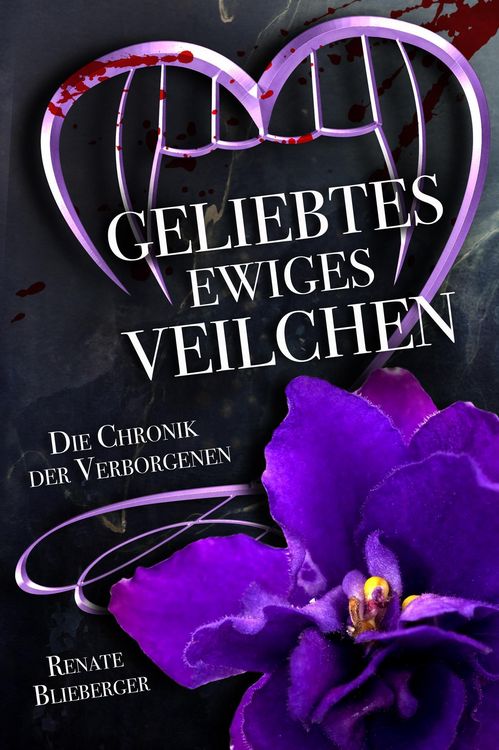 Produktbild: Die Chronik der Verborgenen - Geliebtes ewiges Veilchen
