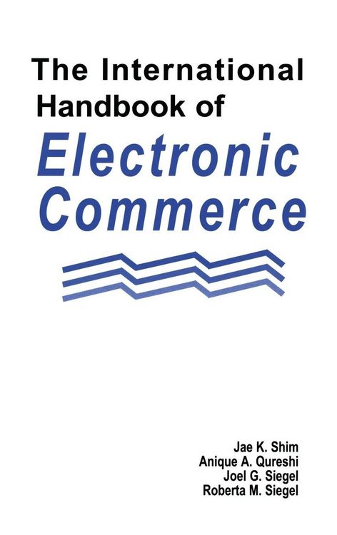 Produktbild: The International Handbook of Electronic Commerce