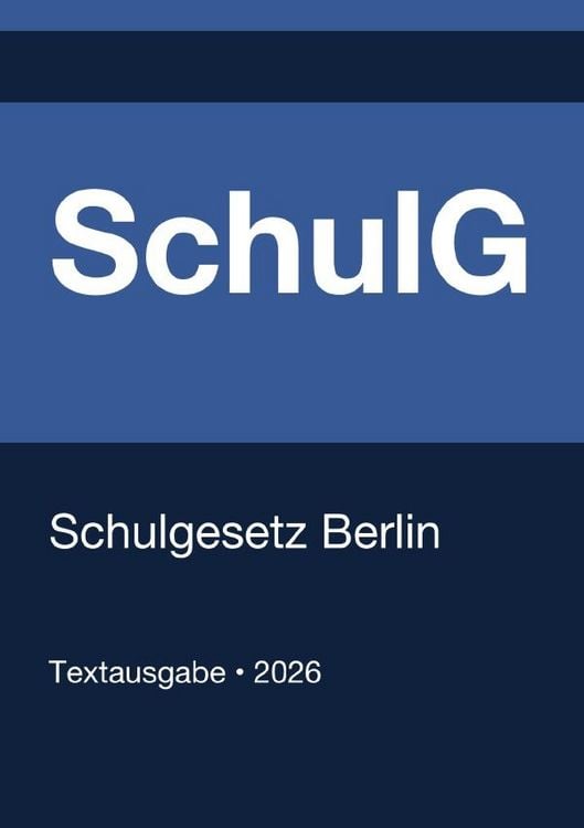 Produktbild: SchulG - Schulgesetz Berlin 2026