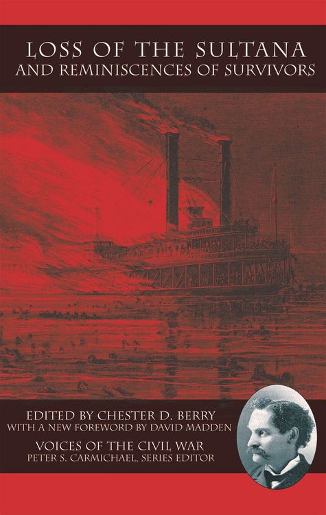 Produktbild: Loss of the Sultana and Reminiscences of Survivors