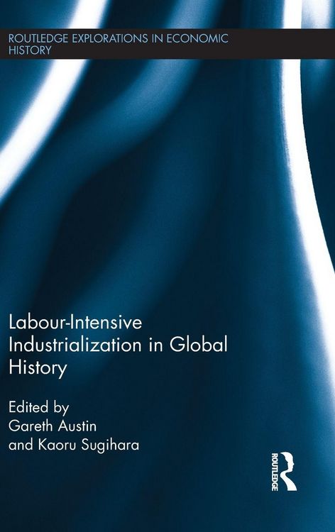 Produktbild: Labour-Intensive Industrialization in Global History