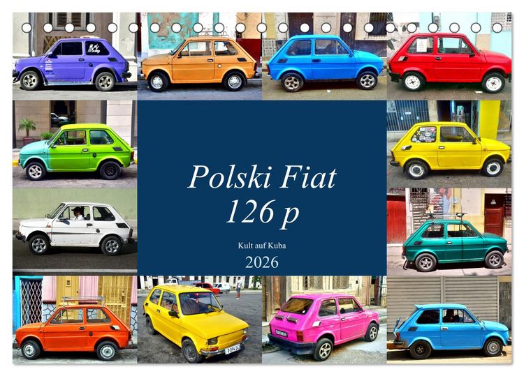 Produktbild: Polski Fiat 126p - Kult auf Kuba (Tischkalender 2026 DIN A5 quer), CALVENDO Monatskalender