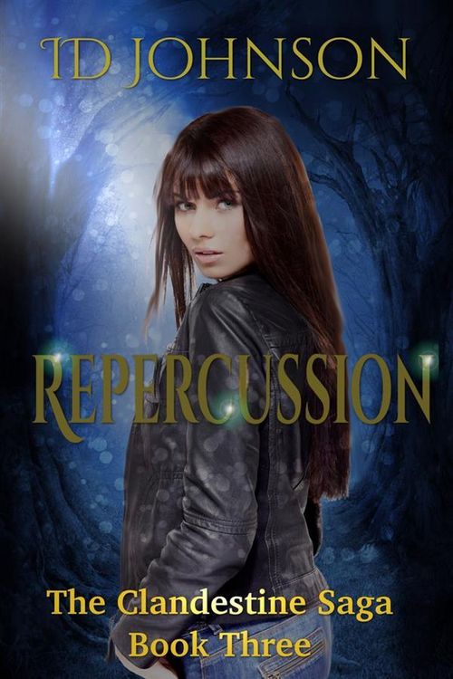 Produktbild: Repercussion: The Clandestine Saga Book 3