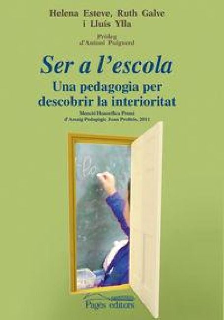 Produktbild: Ser a l'escola : Una pedagogia per descobrir la interioritat