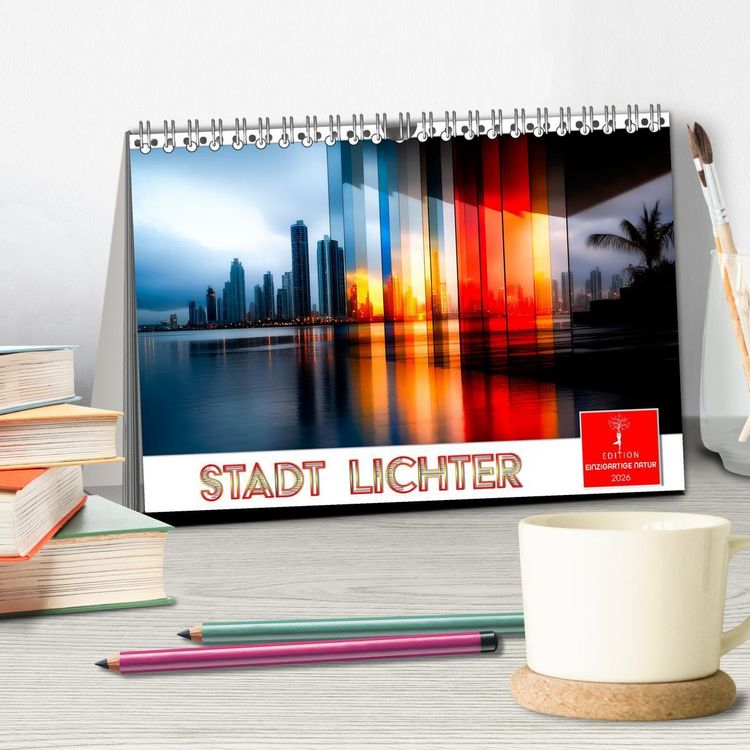 Produktbild: Stadt Lichter (Tischkalender 2026 DIN A5 quer), CALVENDO Monatskalender