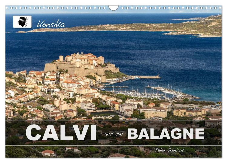 Produktbild: Korsika - Calvi und die Balagne (Wandkalender 2026 DIN A3 quer), CALVENDO Monatskalender