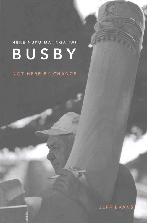 Produktbild: Heke-Nuku-Mai-Nga-Iwi Busby