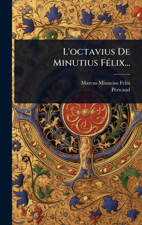 Produktbild: L'octavius De Minutius F&Atilde;(c)lix...