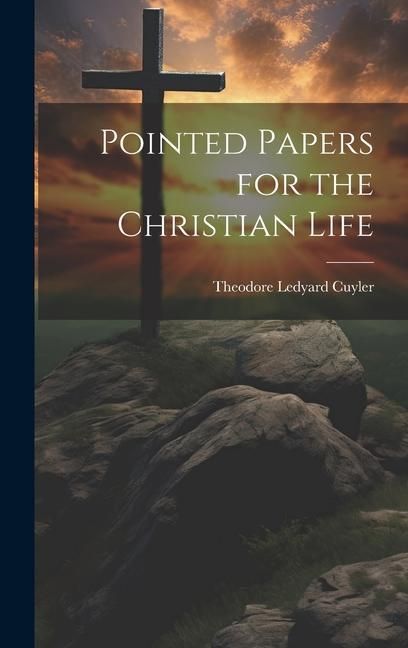 Produktbild: Pointed Papers for the Christian Life