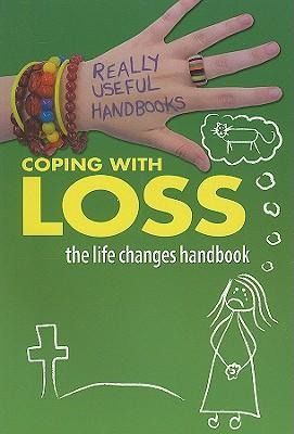 Produktbild: Coping with Loss. the Life Changes Handbook